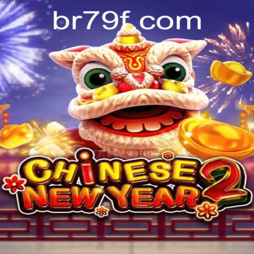 Experience the Thrill of CHINESENEWYEAR2: A Festive Game Adventure